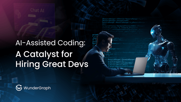 AI-Assisted Coding: A Catalyst for Hiring Great Devs