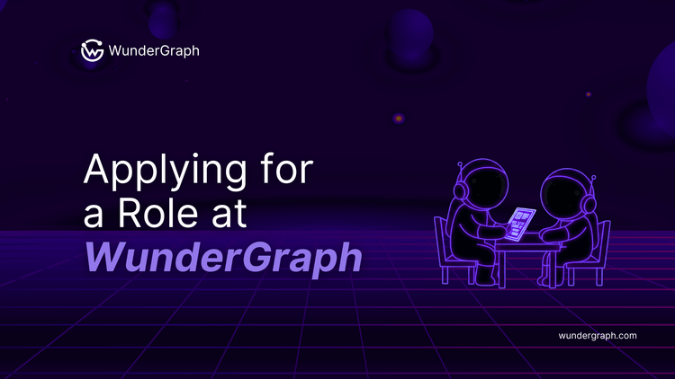 Applying for a Role at WunderGraph