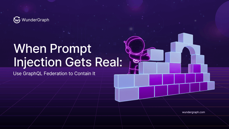 When Prompt Injection Gets Real: Use GraphQL Federation to Contain It